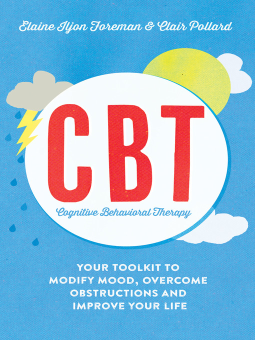 Title details for Cognitive Behavioural Therapy (CBT) by Clair Pollard - Available